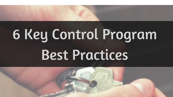 6 Key Control Program Best Practices