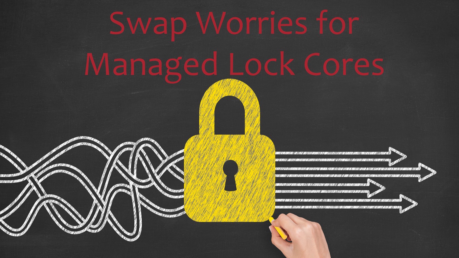 Managed Lock Cores blog photo Optimized